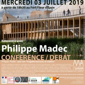 Lire la suite à propos de l’article Retour en image : Conférence-Débat de Philippe Madec au Fort Fleur d’Epée. Mercredi 03 juillet 2019