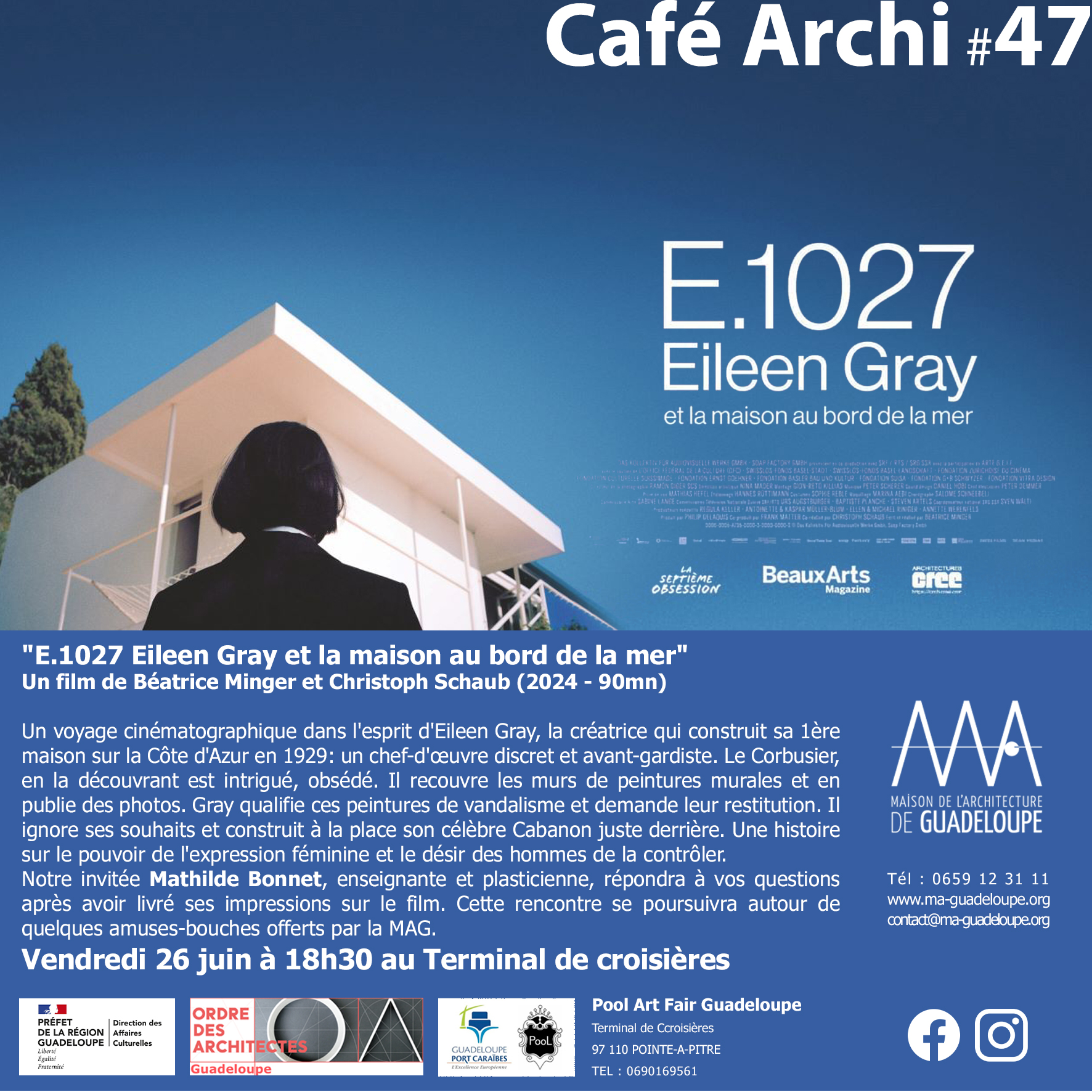 You are currently viewing Café Archi #47 : E.1027 Eileen Gray et la maison au bord de la mer – vendredi 26 juin au Pool Art Fair